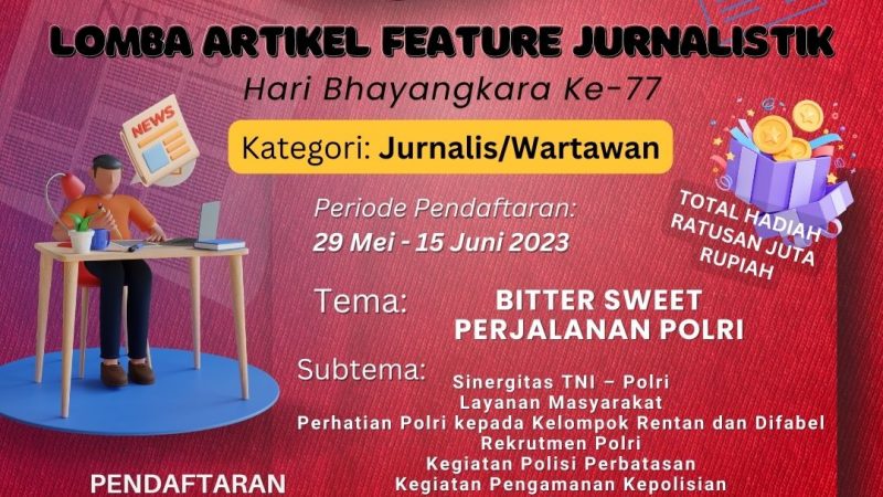 Halo Sobat Polri !!! Ayo Ikuti Lomba Konten Kreatif “Bitter-Sweet Perjalanan Polri”.